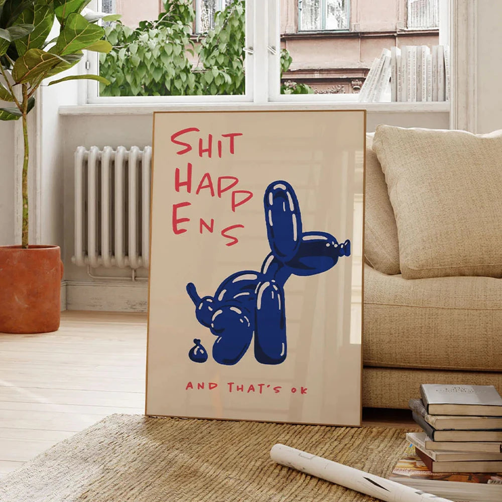 Modern Blue Balloon Dog Poster | Shit Happens Quote | Wall Art for Living Room & Bedroom Decor