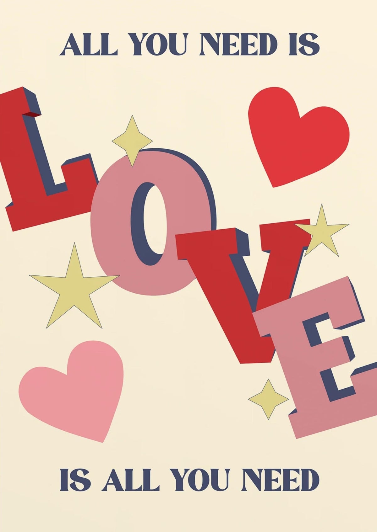ALL YOU NEED IS LOVE