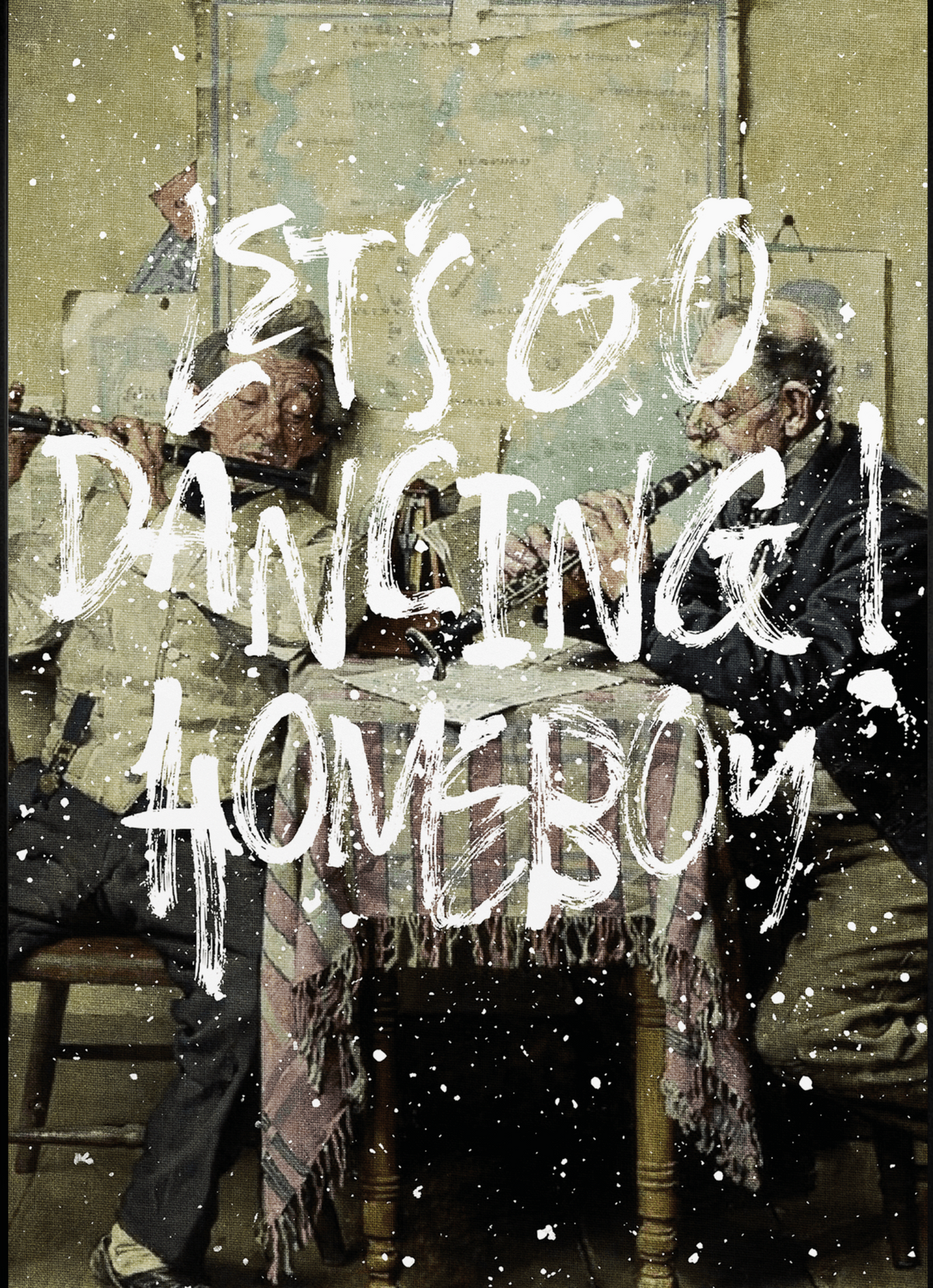 LET'S GO DANCING HOMEBOY