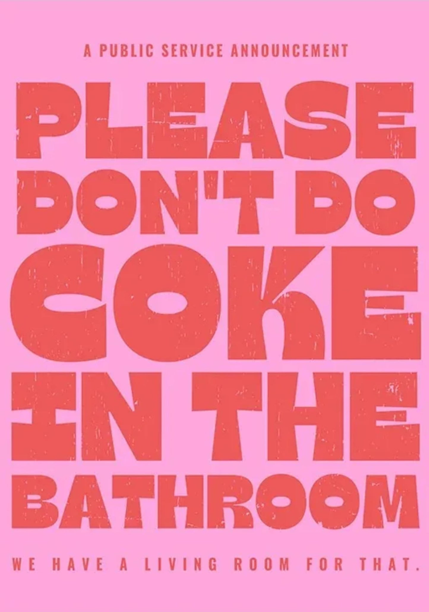 PLEASE DON'T DO THAT