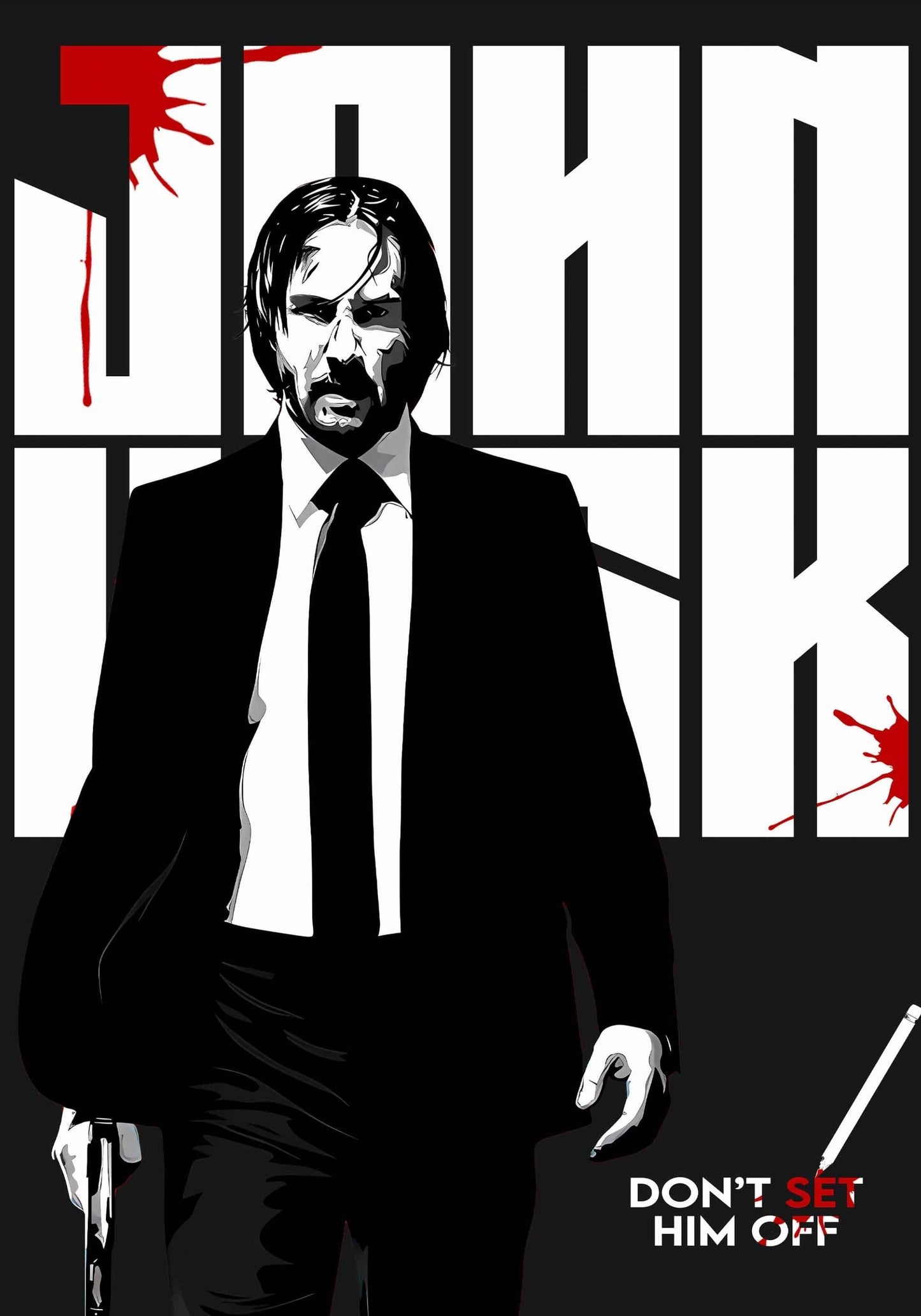 Don't SET him OFF x John Wick | JOHN WICK | Movie Poster