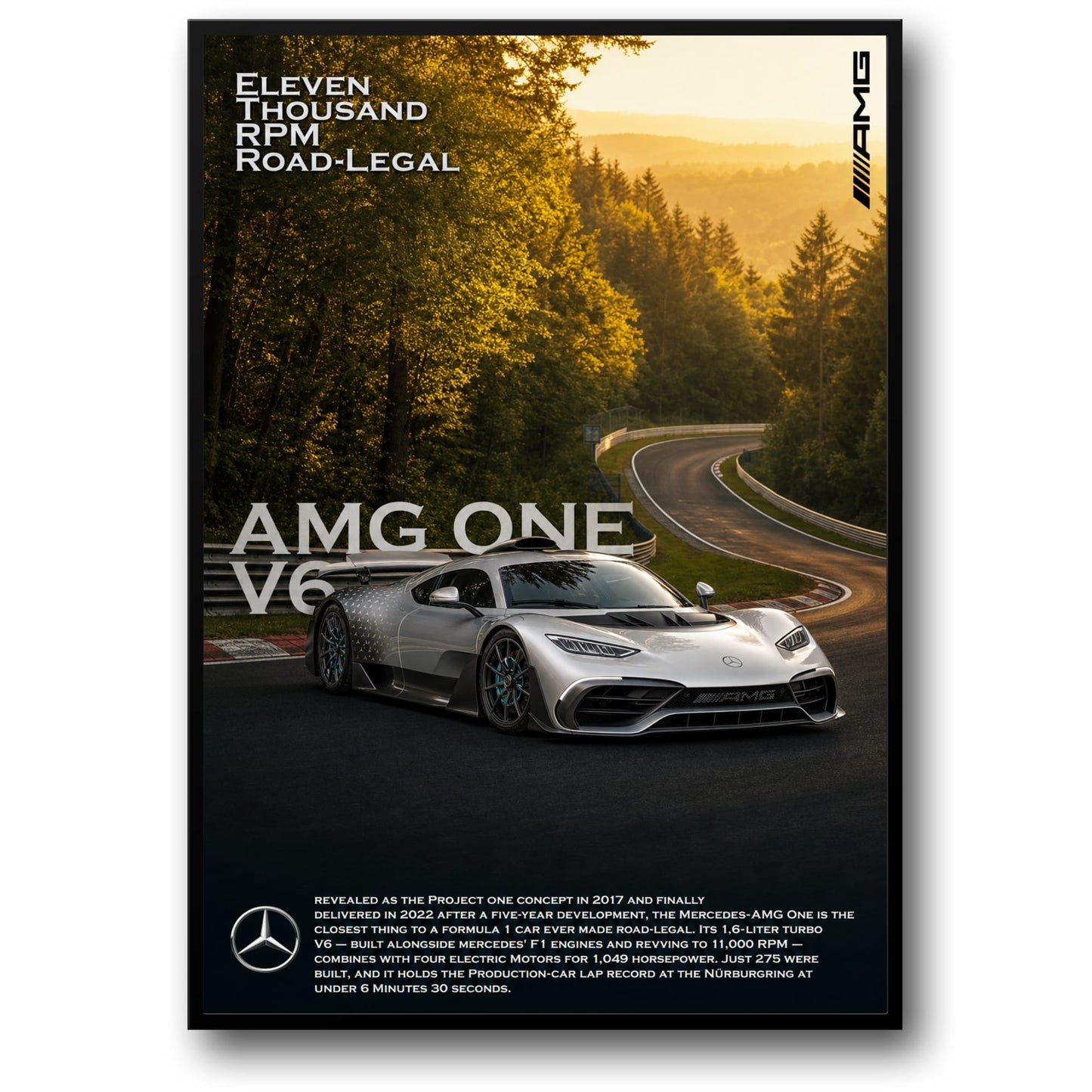 AMG One V6 | Eleven Thousand RPM Road-Legal | High Performance Car Poster | Iconic Supercar Print for Automotive Enthusiasts