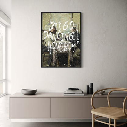 Let's Go Dancing Homeboy | Vibrant Art
