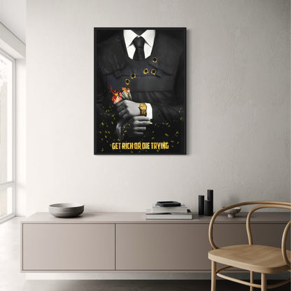 Get Rich or Die Trying | Motivational Artwork
