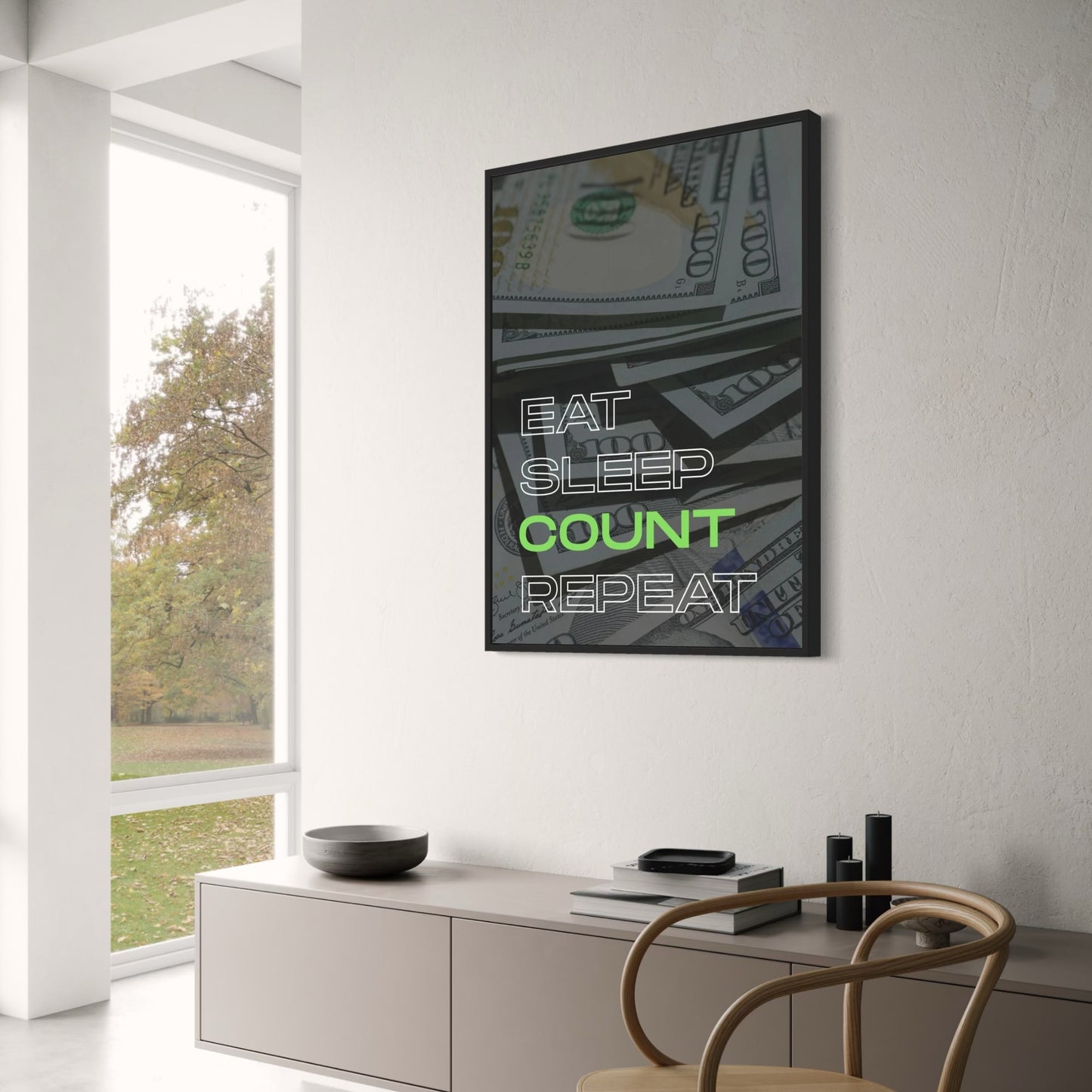 Eat Sleep Count Repeat | Money Hustle Motivation