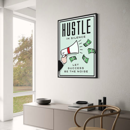 Monopoly Poster | Hustle in Silence | Motivational Wall Art | Home Decor | Modern Artwork | Office and Living Room Decor | Sleek Design