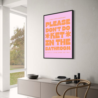 Please Don't Do Coke In The Bathroom #2 | Humorous PSA