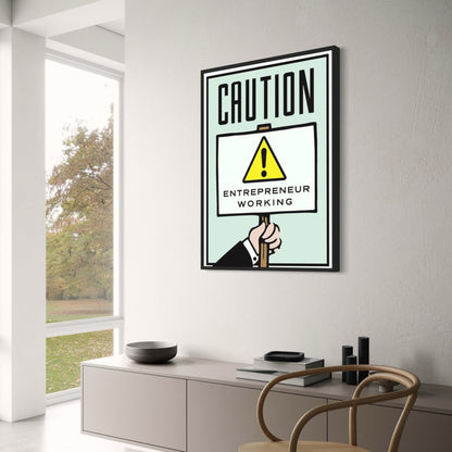 Entrepreneur Alert | Monopoly Inspired Caution Poster | Wall Art Print | Office Decor | Motivational Sign