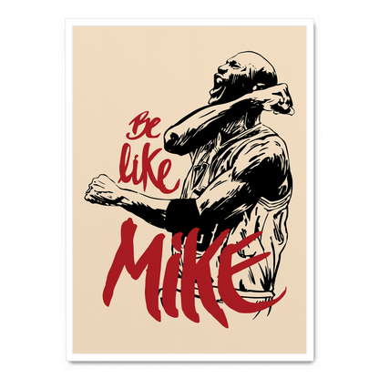 Michael Jordan | Be Like Mike Poster | Sports Icon Art Print | Home Decor Wall Art | Basketball Legend Vintage Sporting Decor