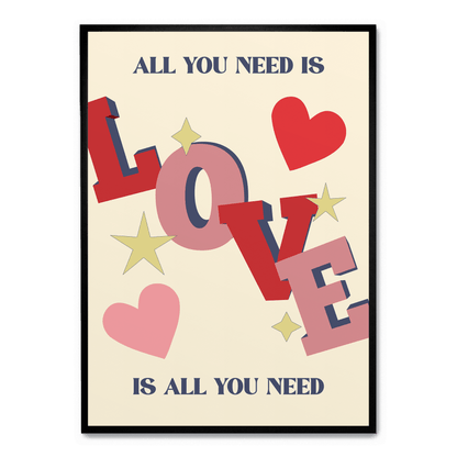 All You Need Is Love | Artistic Wall Decor Poster | Inspirational Quote Art for Home Decor | Motivational Word Art | Unframed Print | Perfect for Living Room, Bedroom, Office