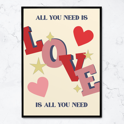 All You Need Is Love | Artistic Wall Decor Poster | Inspirational Quote Art for Home Decor | Motivational Word Art | Unframed Print | Perfect for Living Room, Bedroom, Office