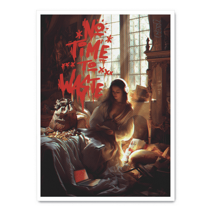 No Time To Waste | Motivational Wall Poster | Inspirational Art Print for Home & Office Decor | Eco-friendly Design