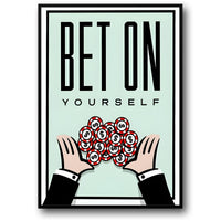 Monopoly Motivation | Bet On Yourself | Inspirational Artwork