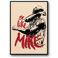 BE LIKE MIKE