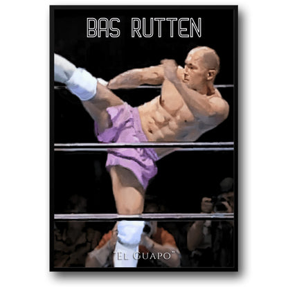 Bas Rutten Poster | Iconic Kick | El Guapo | Pancrase | UFC Champion