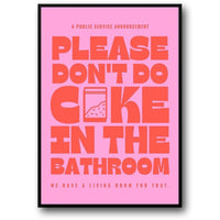 PLEASE DON'T DO COKE IN THE BATHROOM #5