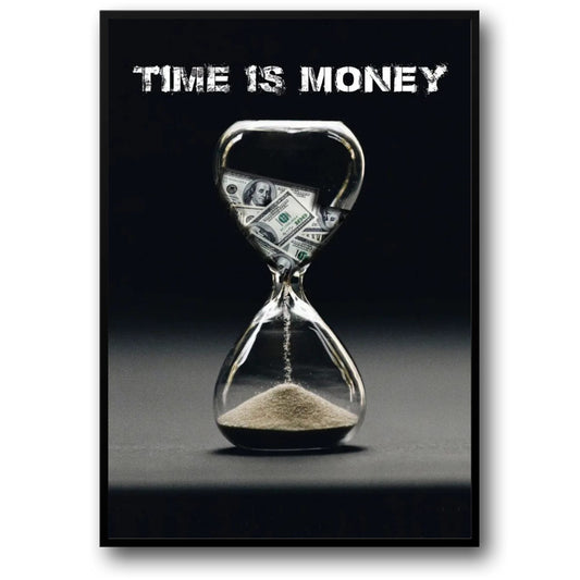 Time Is Money Hourglass Poster for Modern Motivational Interiors | Home Decor | Decoration Poster