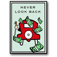 Monopoly | Never Look Back | Motivational Quote