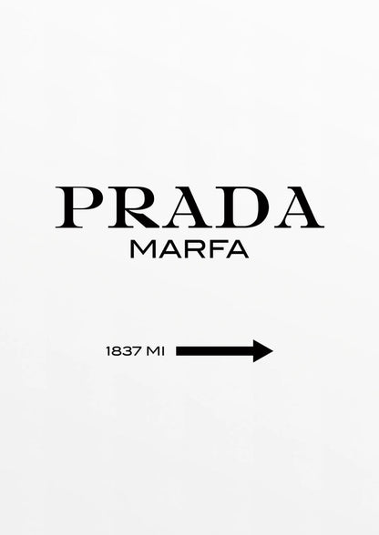 Prada Marfa | Minimalist Fashion Art