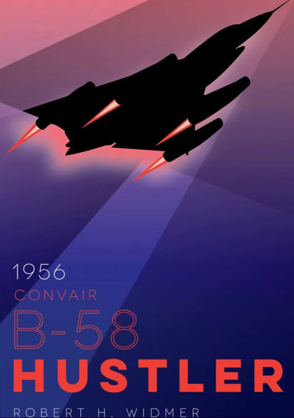 1956 Convair B-58 Hustler | Retro Aviation | Bold Colors